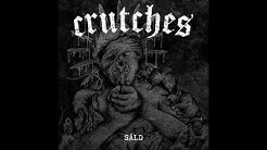 Crutches - Såld FULL ALBUM (2017 - D-beat / Crust / Raw Punk)