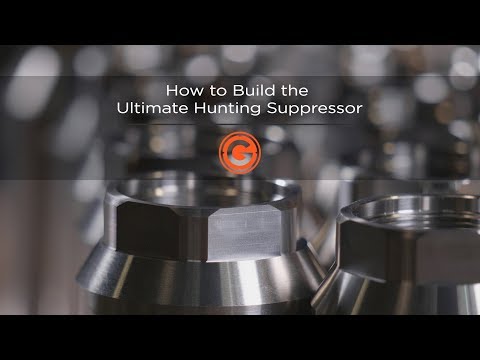 Building the Ultimate Hunting Suppressor | By Gunwerks