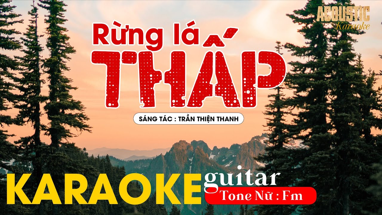 Rừng Lá Thấp - Karaoke Acoustic Guitar | Tone Nữ