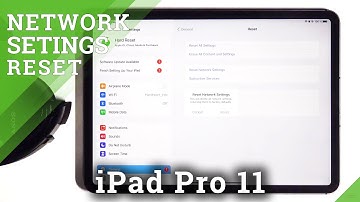 How to Reset Network Settings in iPad Pro 11 - Wi-Fi Settings Removal