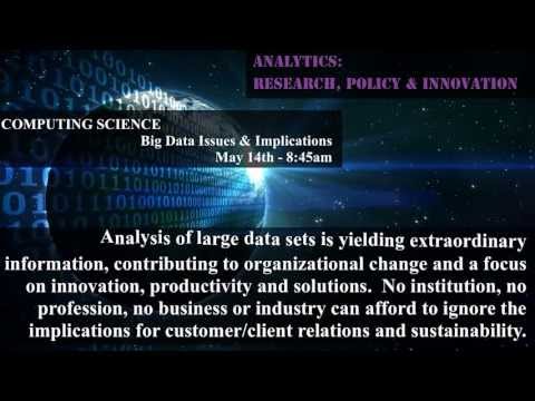 COMPUTING SCIENCE -- Big Data Issues & Implications ( 8:45am May 14th)