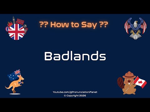 🏜️ 🌪️ How to Pronounce Badlands? (CORRECTLY) | Pronunciation