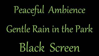 Indulge  in  the  Soothing  Sounds  of  the  Gentle  Rain