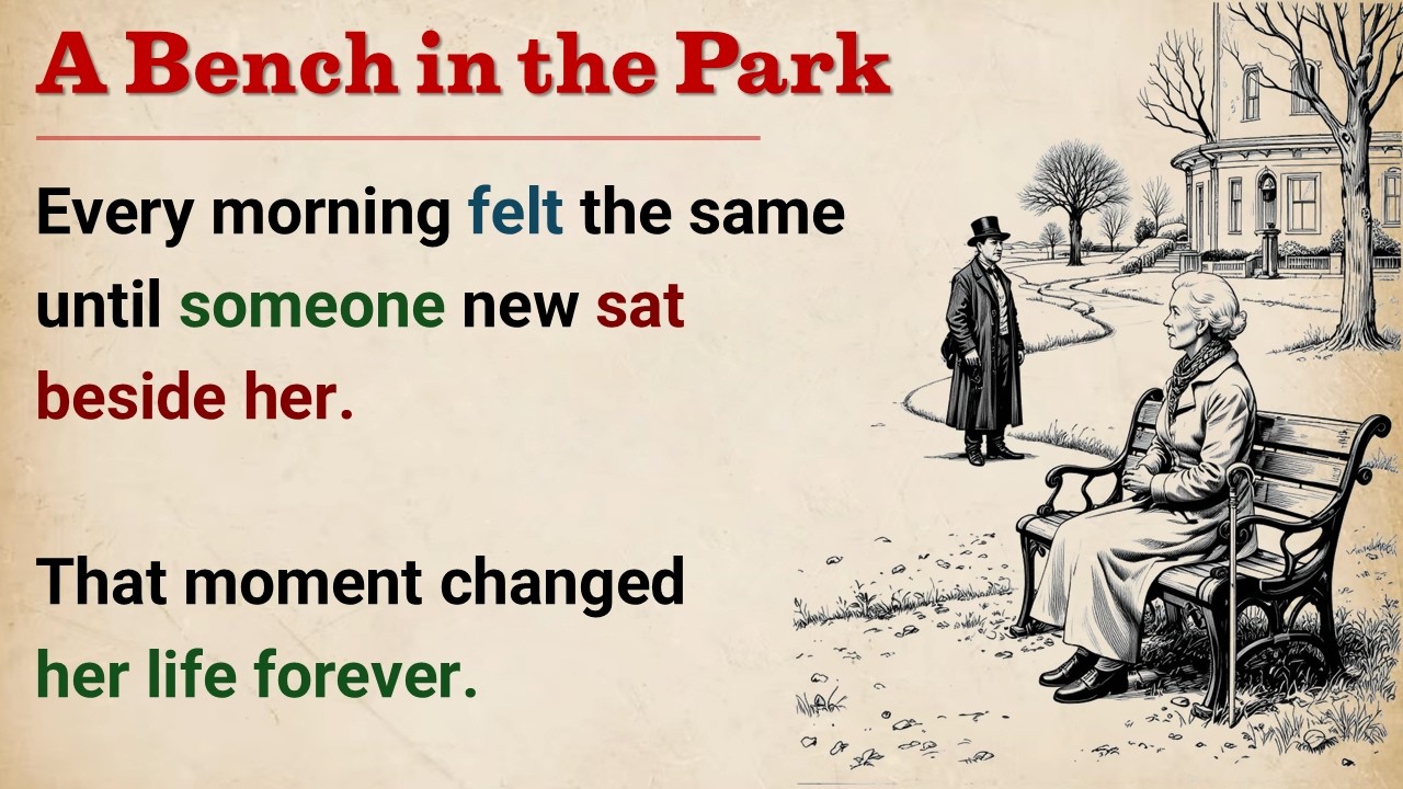 Learn English With Story 🔥 A Bench in the Park | Level 4 English Listening Practice
