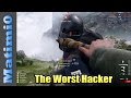 Worst Hacker I've Seen - Battlefield 1