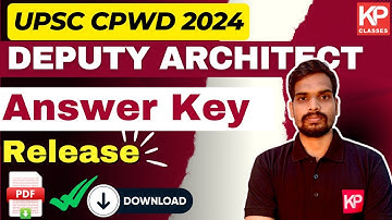 Deputy Architect Answer Key 2024 (Release) 😱| UPSC CPWD | CPWD Deputy Architect Answer Key 2024