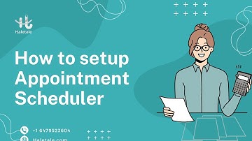 Step-by-Step Guide On Setting Up Appointment Scheduler on Haletale