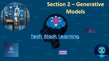 Generative AI | Section 2 | Generative Models Unleashed | Gen AI Beginners |  Easy Learning
