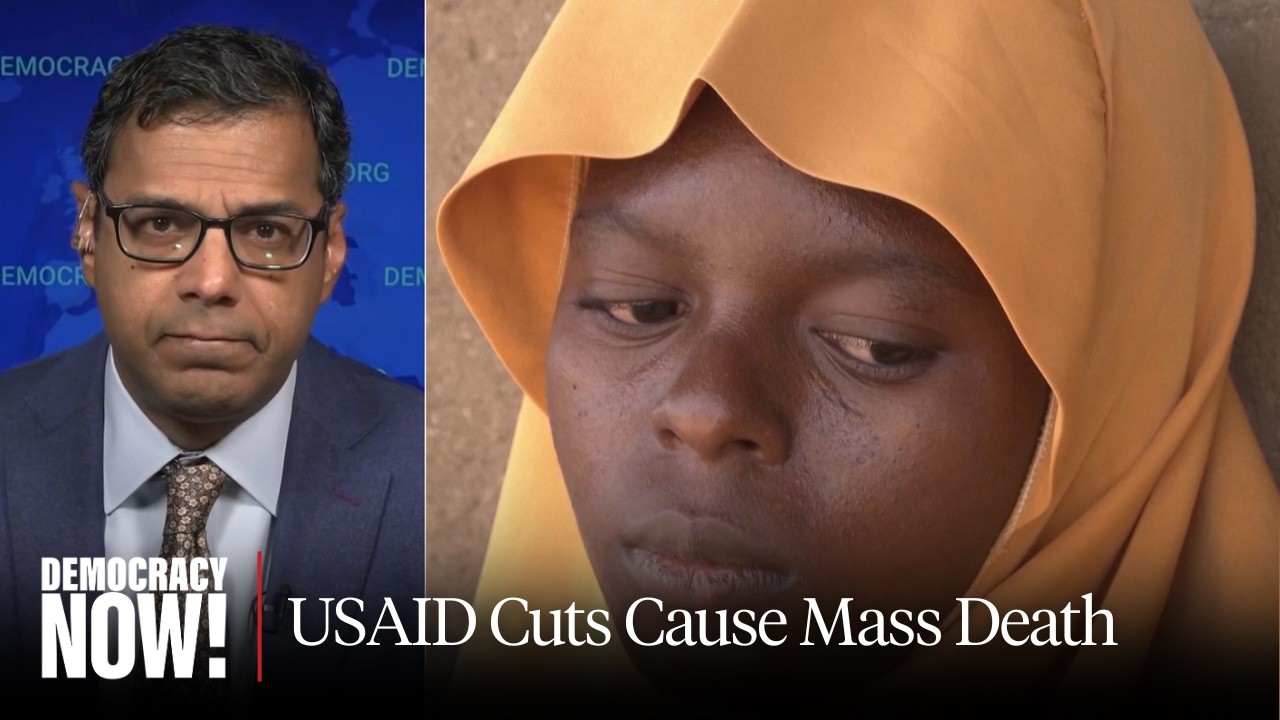 Dr. Atul Gawande: Hundreds of Thousands Have Already Died Since Trump Closed USAID