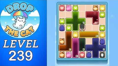 Drop The Cat Level 239 Walkthrough