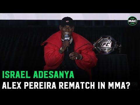 Israel Adesanya on Alex Pereira: “I can’t wait to drive my 4 ounce deadly weapons through his face”