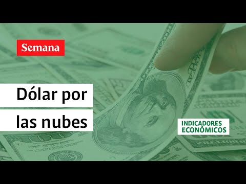 El dólar no tiene techo, sigue subiendo en Colombia