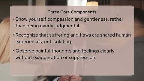 What Is Self-Compassion And Why Is It Important?