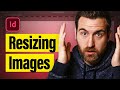 How to Resize Images in InDesign (Tutorial)