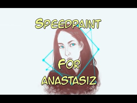 Видео: Speedpaint|Для канала Anastasiz|