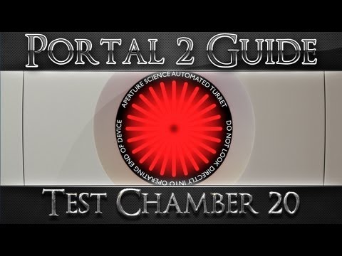 Portal 2: GLaDOS Test Chamber 20 Walkthrough