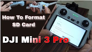 DJI MINI 3 PRO SD Card Formate \& Prepare ड्रोन के कार्ड को तीन जगह से फॉर्मेट करते हैं | Camera Hub