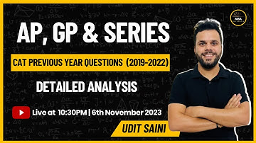 AP, GP and Series | CAT Previous Year Questions | 2019 - 2022 | Udit Saini