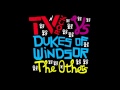The others radio edit tv rock vs dukes of windsor hq