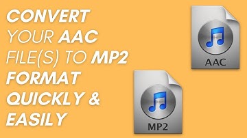 How to Convert AAC to MP2 quickly & easily - Beginner