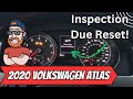 2020 Volkswagen Atlas Inspection Due Reset