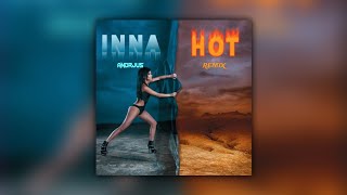 INNA - Hot (ANDRJUS Remix)