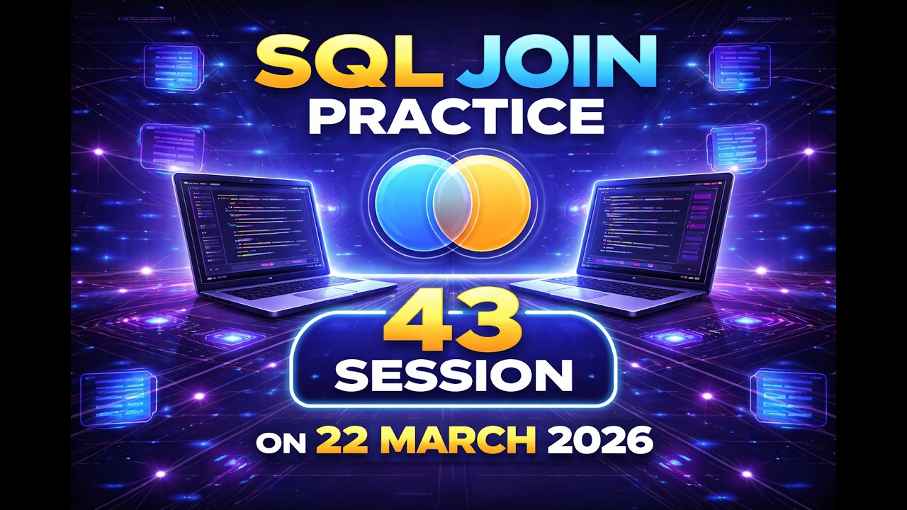 43 Live SQL Practice Session 22 Mar 2026 - YouTube