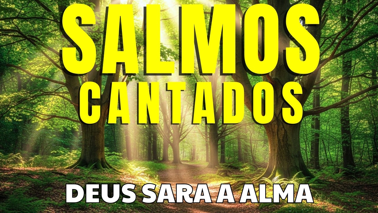 🎵 1 HORA LOUVORES 2026 PARA ACALMAR A ALMA | Salmos da Alma