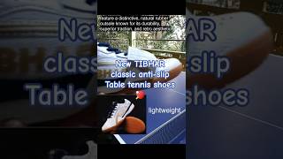 New TIBHAR CLASSIC Anti -slip Breatable Professional Table Tennis Shoes, Gumsole #shoes