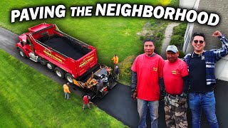 Paving the Whole Neighborhood (PART 1)