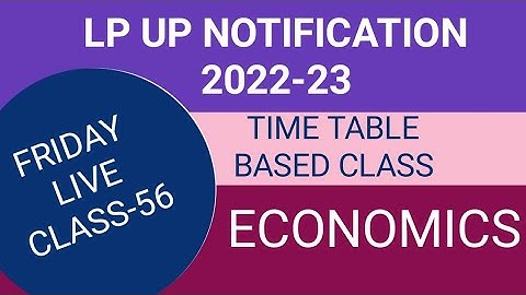 LP/UP NOTIFICATION 2022-23 LIVE CLASS-56 ECONOMICS TIME TABLE BASED #keralapsctips by Shahul
