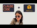How to Use Claude Code with AWS CLI