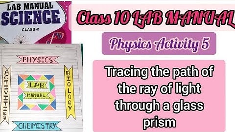 Lab Manual Physics Activity 5 Class 10th @guneetkaursoni5111
