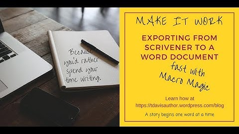 Exporting from Scrivener to a Document with Macro Magic