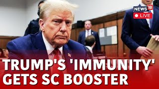 Donald Trump Immunity Case LIVE News | Trump's Lawyers Face Off At Supreme Court | News18 | N18L