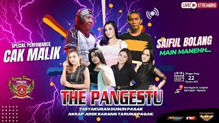 🔴 Live Streaming THE PANGESTU Feat CAK MALIK & BOLANG Tasyakuran Dsn PAGAK ( AKRAP )