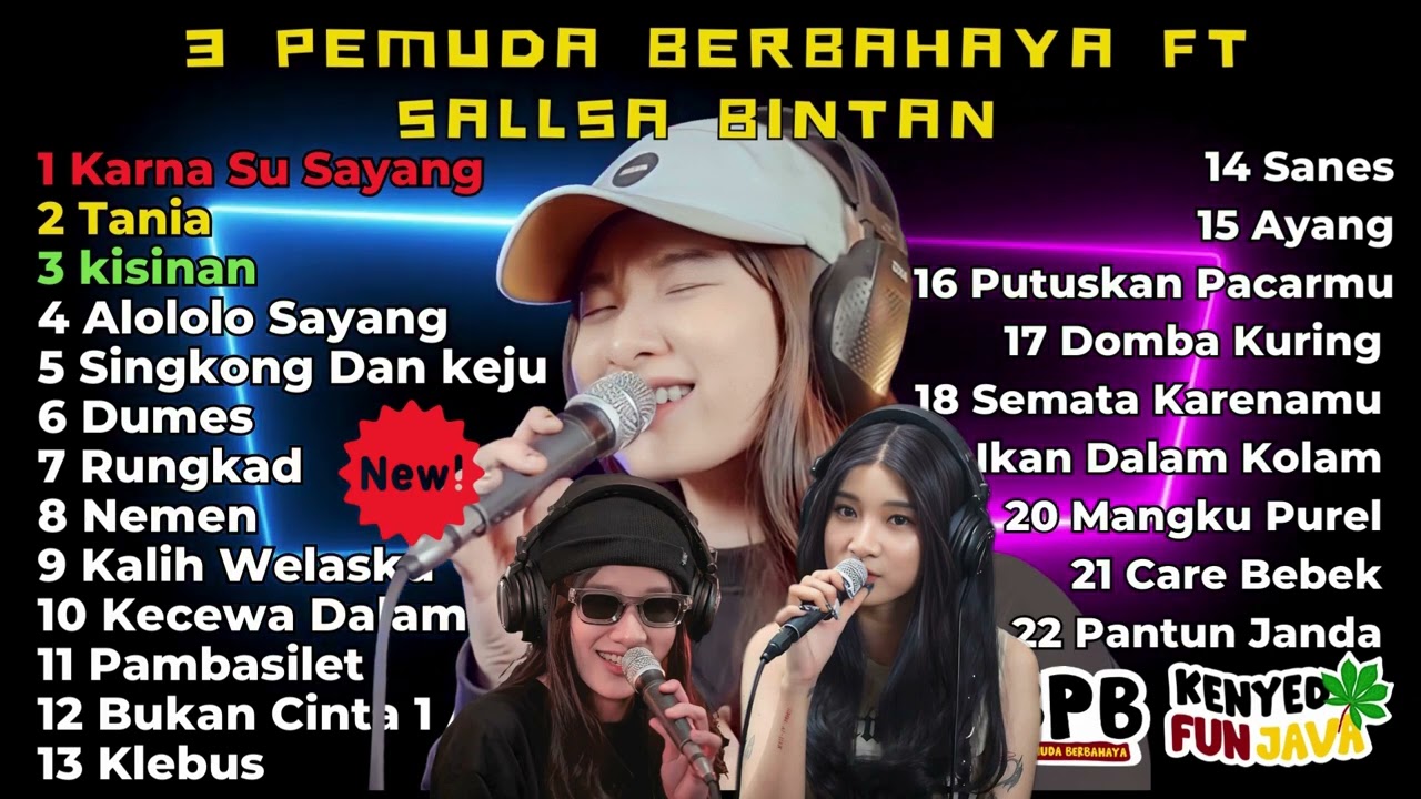 KARNA SU SAYANG - SALSA BINTAN FT. 3 PEMUDA BERBAHAYA FULL ALBUM TRENDING 2023