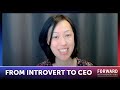 From Introvert to CEO