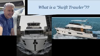 What the Heck is a "Swift Trawler"?? Beneteau Swift & Grand Trawlers... Text Chris (561) 285-1212