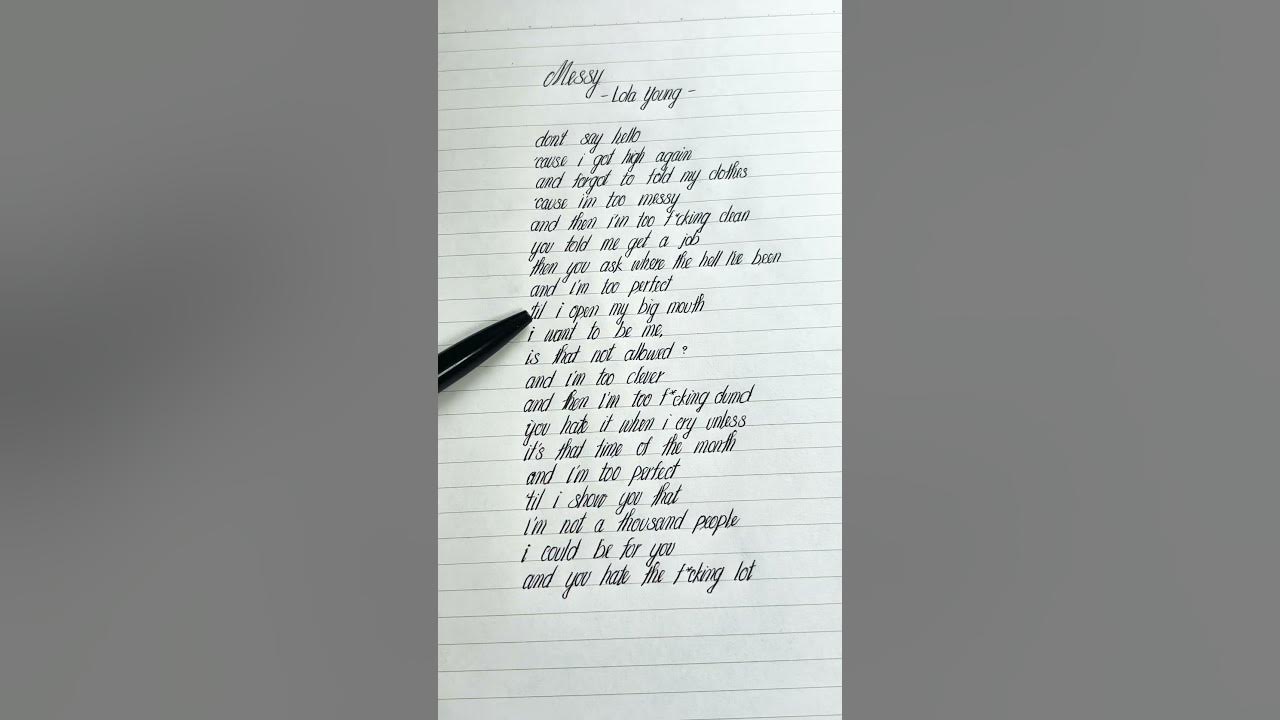 messy lola young lyrics #poem #messy #lolayoung #handwriting #lyrics #singer #writing #songlyrics