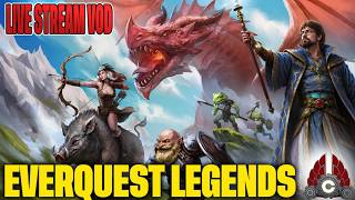 Everquest Legends | August 20th