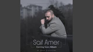 Bes Habibi - Saif Amer