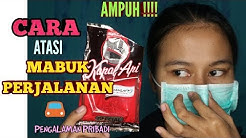 TERBUKTI : CARA AMPUH CEGAH MABUK PERJALANAN - Durasi: 9.03. 