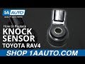 How to Replace Knock Sensor 2006-11 Toyota RAV4