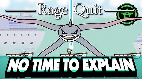 Rage Quit - No Time to Explain