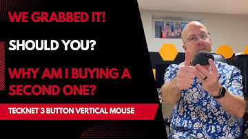 Tecknet Ergonomic Mouse - Why Am I Buying A Second One?