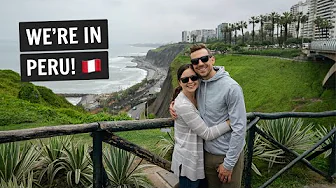 We're in PERU! 🇵🇪 The BEST two days in Lima!