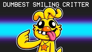 Who is the Dumbest Smiling Critter? (Poppy Playtime Chapter 3)