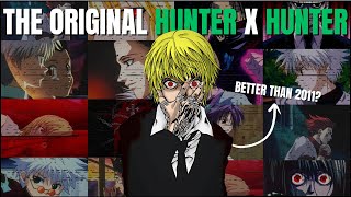 The Original Hunter X Hunter Anime Felt Special And Heres Why