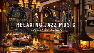 Relaxing Jazz Instrumental Music ☕ Cozy Coffee Shop Ambience & Calm Jazz Music for Work,Study,Unwind screenshot 5